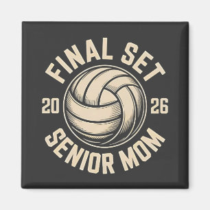 Aimant Final Set Senior Mom 2026 Graduation Volleyball