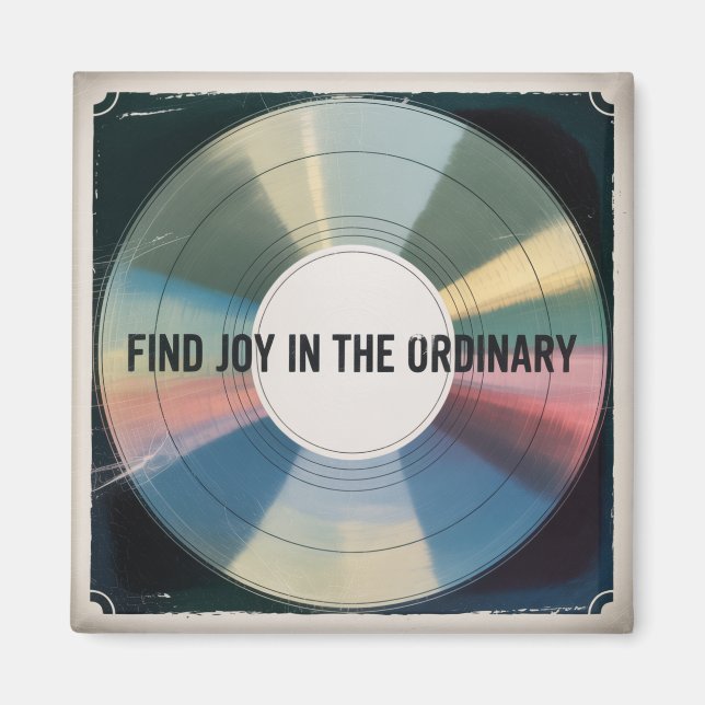 Aimant Find Joy In The Ordinary (Devant)