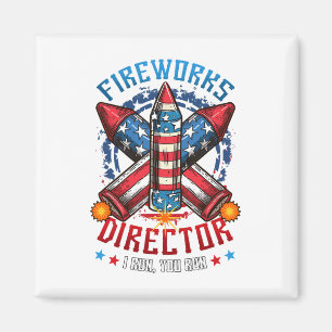 Aimant Fireworks Director I Run Vous Exécutez 4 juillet I
