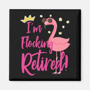 Aimant Flamant rose Parti de la retraite Don Funny Retrai