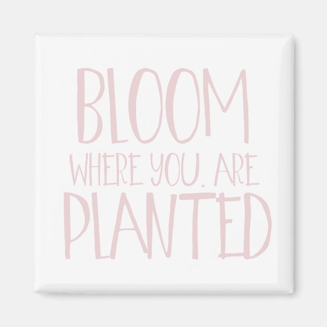 Aimant Fleur où vous êtes planté (Devant)