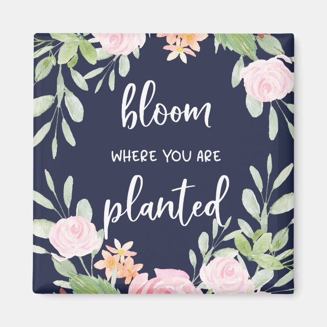 Aimant Fleur Où Vous Êtes Plantés | Typographie florale (Devant)