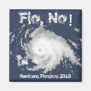 Aimant Flo, non ! Ouragan Florence 2018