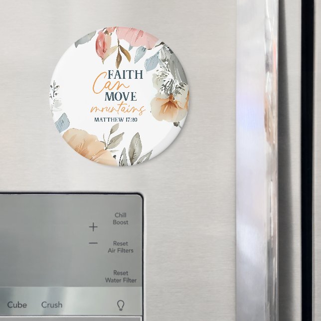 Aimant Floral Faith Can Move Mountains (In situ (réfrigérateur))