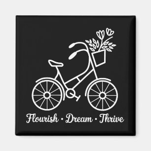 Aimant Flourish Dream Thrive Floral Bike 8647 Funny Anti