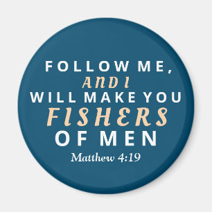 Aimant Follow Me and I will Make you Fishers of Men