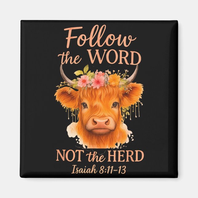 Aimant Follow The Word Not Herd Christian Highland Cow De (Devant)