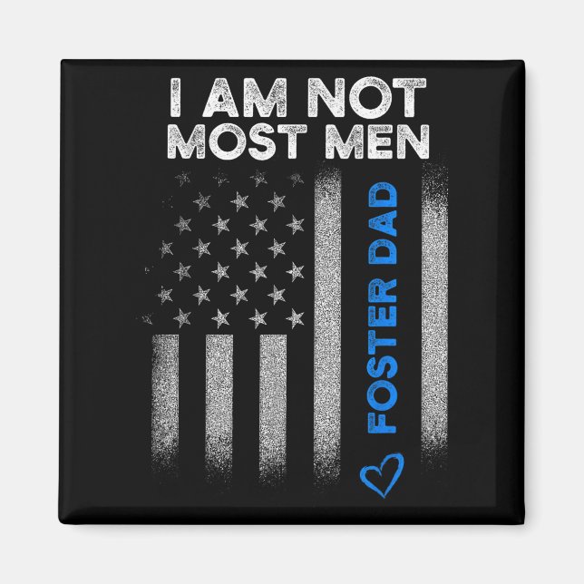 Aimant Foster Parent Dad Most Men Foster Care  (Devant)