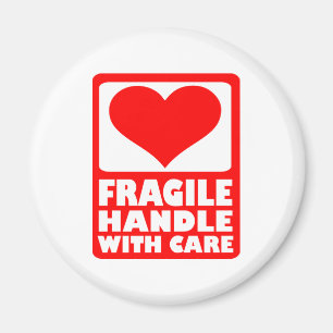 Aimant Fragile manipulez avec soin