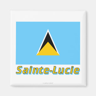 Aimant Français de Drapeau Sainte-Lucie avec le nom en