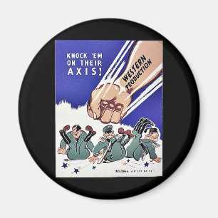 Aimant Frappez-les sur leur axe, production occidentale