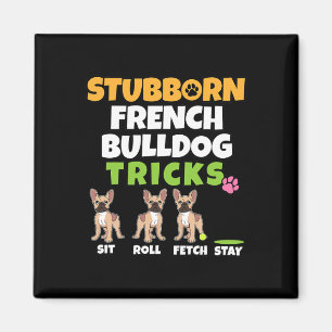 Aimant French Bulldog Tricks I Amoureux des chiens I Fun 