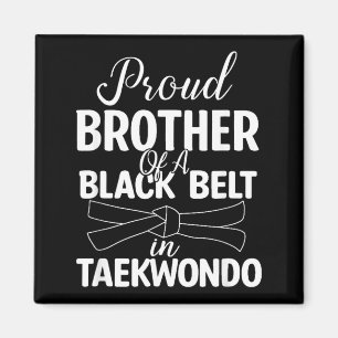 Aimant Frère fier d'un ceinture noire de Taekwondo