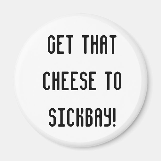 Aimant Fromage à SickBay (Devant)