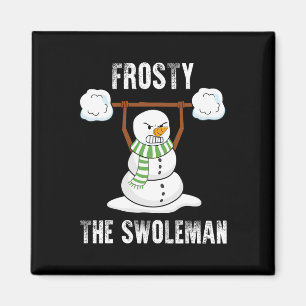 Aimant Frosty The Swoleman - Poids-lifter Bodybuilding Ch