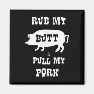 Aimant Frotte mes fesses et tire mon porc drôle de barbec