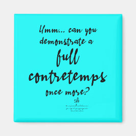 Aimant Full Contretemps Bright Cyan