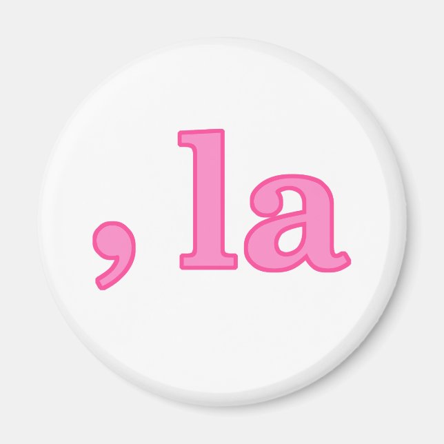 Aimant Fun Kamala Harris Pink Comma La (Devant)