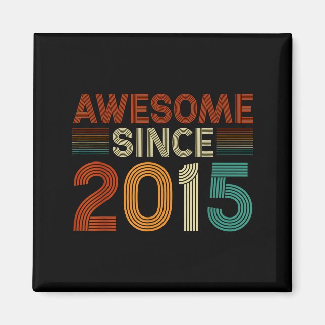 Aimant Funny 10 Year Old Awesome Since 2015 Birthday Son  (Devant)