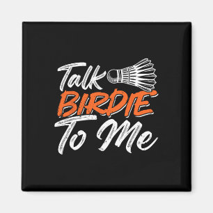 Aimant Funny Badminton Humour Smash Shuttle Birdie Sport 