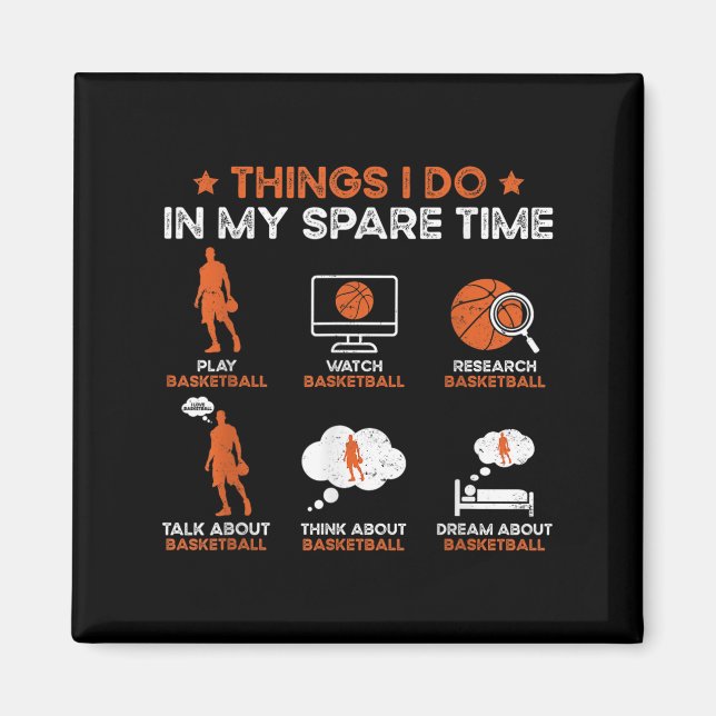 Aimant Funny Basketball Things I Do In My Spare Time Bask (Devant)