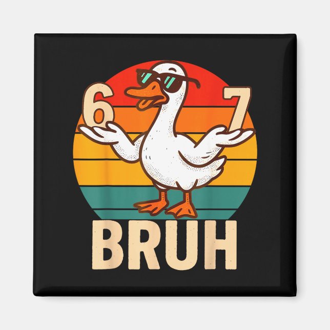 Aimant Funny Bruh Retro Duck 6 7 Meme Kids Teen Boys  (Devant)