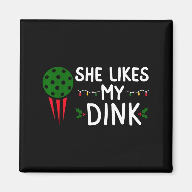 Aimant Funny Christmas Ckleball She Likes My Drink Outfit (Devant)