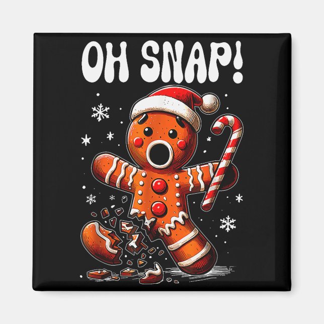Aimant Funny Christmas Gingerbread Man Oh Snap Outfit Paj (Devant)