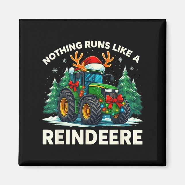 Aimant Funny Christmas Tractor Nothing Runs Like A Reinde (Devant)