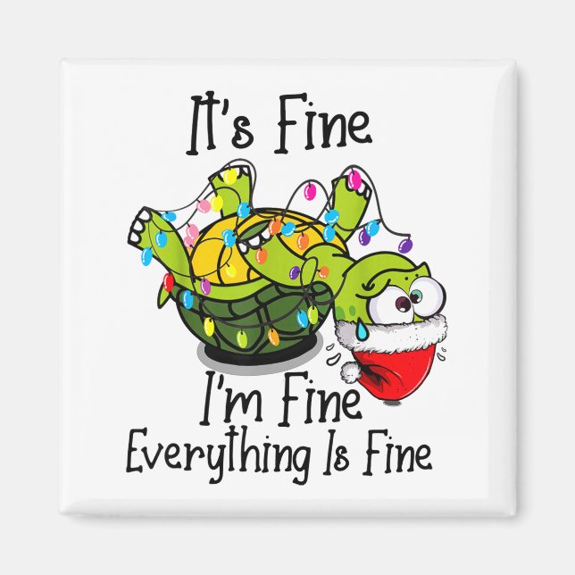 Aimant Funny Christmas Turtle It's Fine I'm Fine Everythi (Devant)