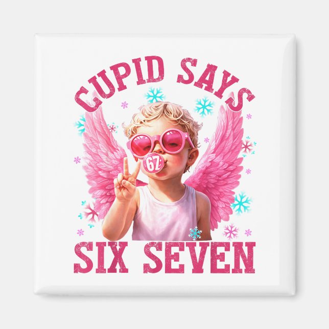 Aimant Funny Cute Cud Says Six Seven Valentine's Day 67 M (Devant)