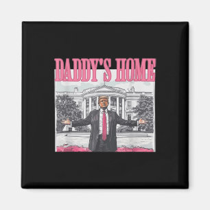 Aimant Funny Daddy's Home Trump Pink 2024 Take America Ba