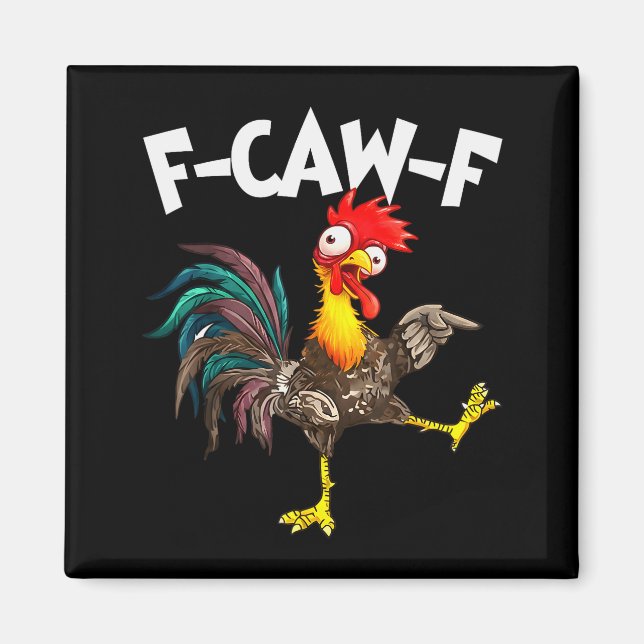 Aimant Funny F-awk-f Chicken F-caw-f Rooster Pun Retro  (Devant)