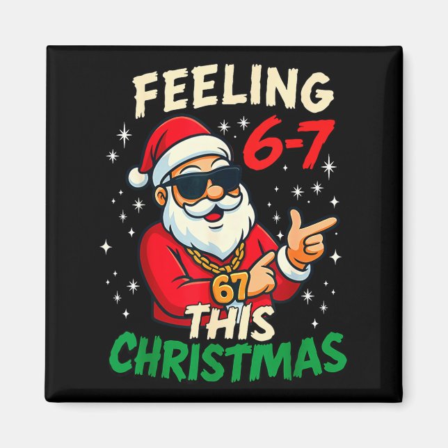 Aimant Funny Feeling 67 This Christmas Six Seven Meme Kid (Devant)