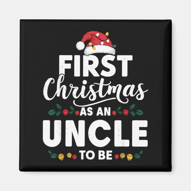Aimant Funny First Christmas As An Uncle To Be New Uncle  (Devant)