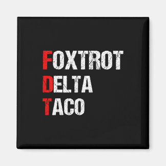 Aimant Funny Foxtrot Delta Taco, 4th Of July _3 