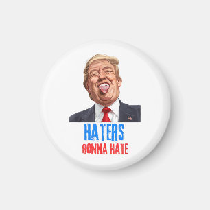 Aimant Funny Haters va détester les citations, drôle dire