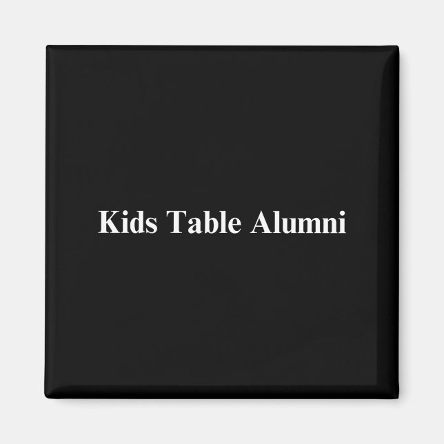 Aimant Funny Kids Table Alumni Thanksgiving Novelty Humor (Devant)