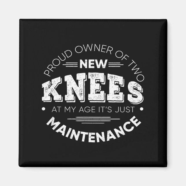 Aimant Funny Knee Surgery Proud Owner Of New Knees Gift  (Devant)