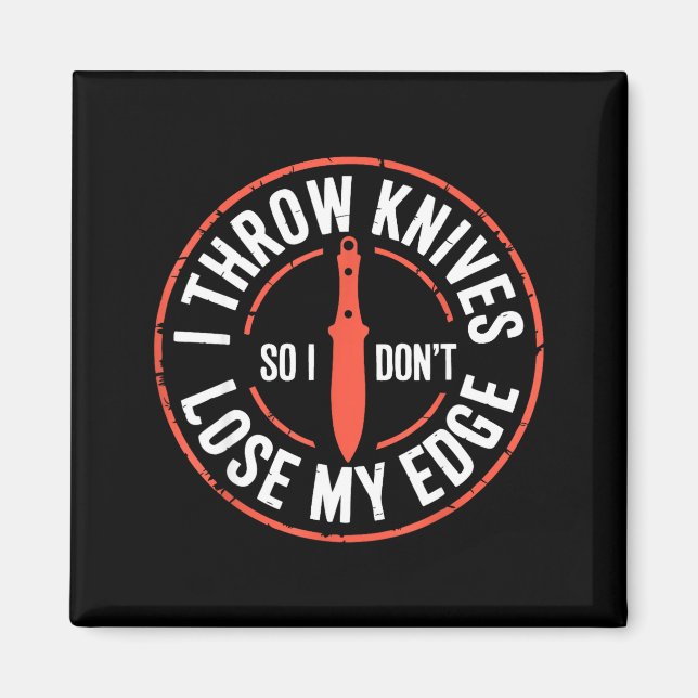 Aimant Funny Knife Thrower I Throw Knives  (Devant)