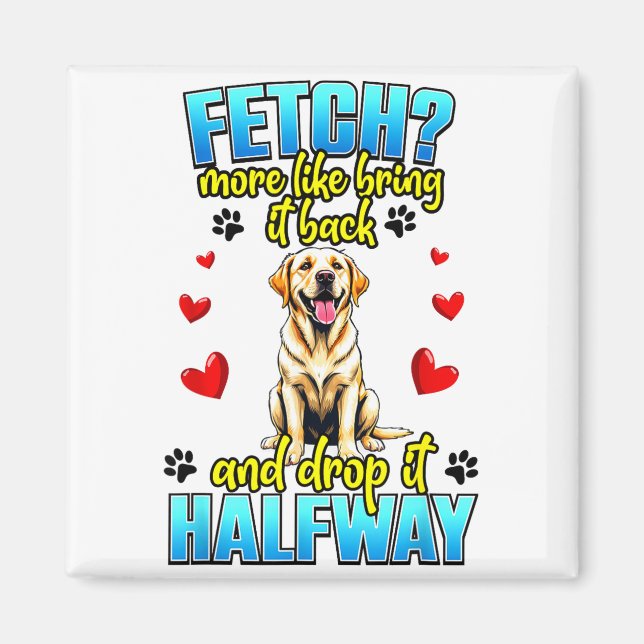 Aimant Funny Labrador Retriever Design For Dog Owner  (Devant)