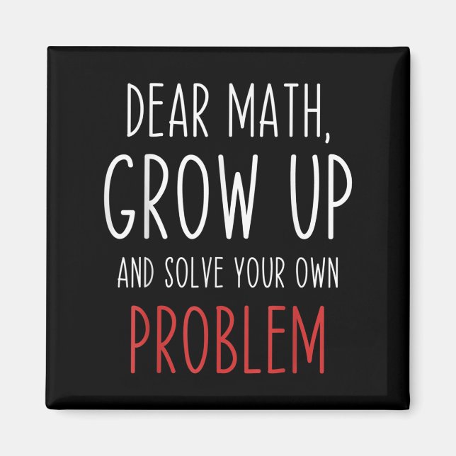 Aimant Funny Math Quote Dear Math Teacher Student Meme Fo (Devant)