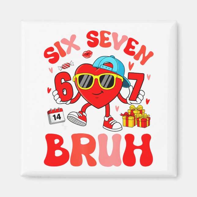 Aimant Funny Meme 67 Six Seven Bruh Valentine Heart Toddl (Devant)