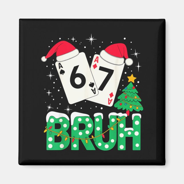 Aimant Funny Meme 6 7 Festive Ker Bruh Christmas Tree San (Devant)