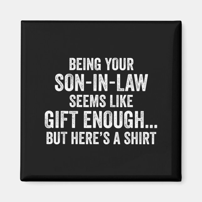 Aimant Funny Mother In Law Sarcastic Humor Quote From Son (Devant)