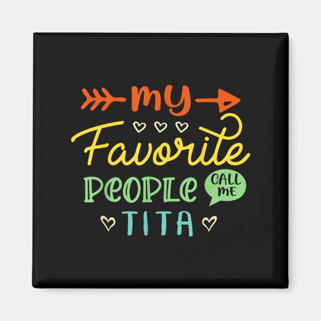 Aimant Funny Mother's Day Gift My Favorite People Call Me (Devant)