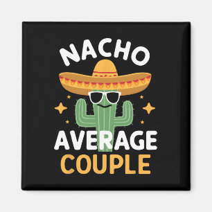 Aimant Funny Nacho Couple moyen Cinco De Mayo Mexo F F