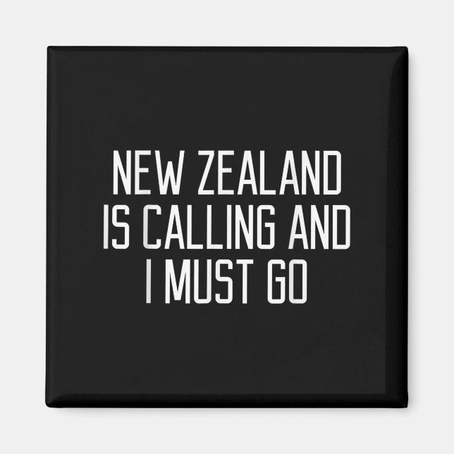 Aimant Funny New Zealand Quote  (Devant)