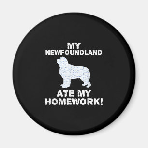 Aimant Funny Newfie   Mon Terre-Neuve a mangé mes devoirs