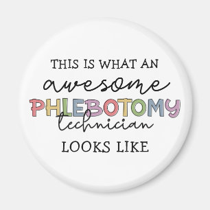 Aimant Funny Phlebotomy Technicien génial PBT